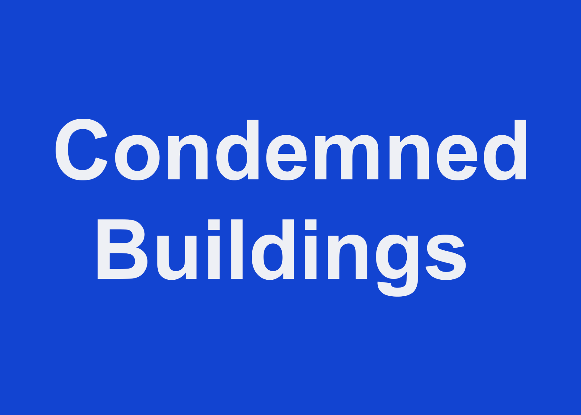 condemned buildings